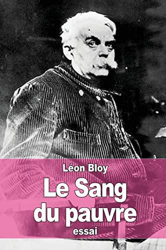 9781519351609: Le Sang du pauvre (French Edition)