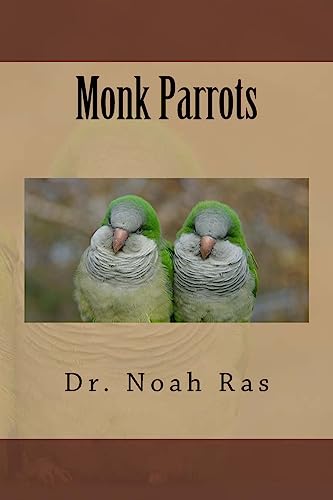 Imagen de archivo de Monk Parrots a la venta por THE SAINT BOOKSTORE