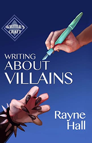 Beispielbild fr Writing About Villains: 5 (Writer's Craft) zum Verkauf von WorldofBooks