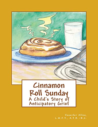 Imagen de archivo de Cinnamon Roll Sunday: A Child's Story of Anticipatory Grief a la venta por ZBK Books