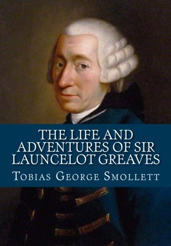 Stock image for The Life and Adventures of Sir Launcelot Greaves for sale by Revaluation Books