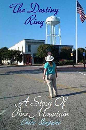 Beispielbild fr The Destiny Ring: A Story of Pine Mountain zum Verkauf von THE SAINT BOOKSTORE