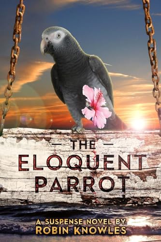 Stock image for The Eloquent Parrot for sale by SecondSale