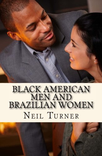 9781519366672: Black American Men and Brazilian Women