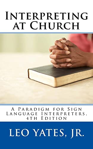 Beispielbild fr Interpreting at Church, 4th Edition zum Verkauf von ThriftBooks-Atlanta