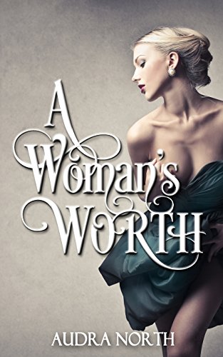 9781519368843: A Woman's Worth: Volume 1