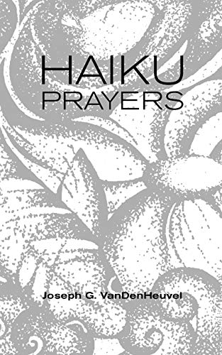 Stock image for Haiku Prayers for sale by THE SAINT BOOKSTORE