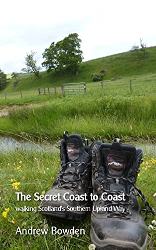 Beispielbild fr The Secret Coast to Coast: Walking Scotland's Southern Upland Way zum Verkauf von WorldofBooks