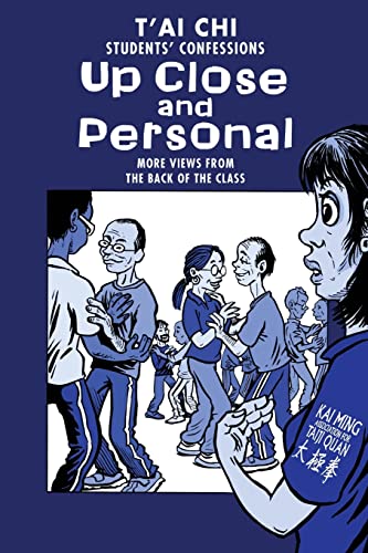 Beispielbild fr Tai Chi Students Confessions: up close and personal: Volume 2 zum Verkauf von AwesomeBooks