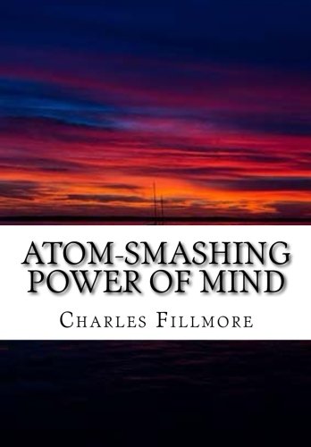 9781519383082: Atom-Smashing Power of Mind