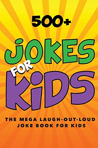 Stock image for Jokes for Kids: The MEGA Laugh-out-Loud Joke Book for Kids: Joke Books for Kids for sale by ThriftBooks-Atlanta