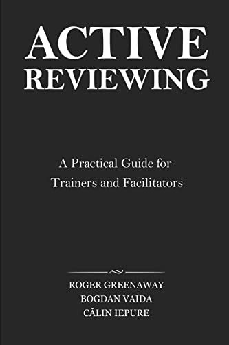 9781519392336: Active Reviewing: A Practical Guide for Trainers and Facilitators