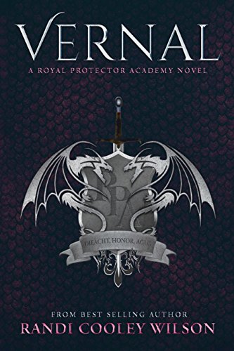 Stock image for Vernal (A Royal Protector Academy Novel, Book 1) (The Royal Protector Academy) for sale by Books From California