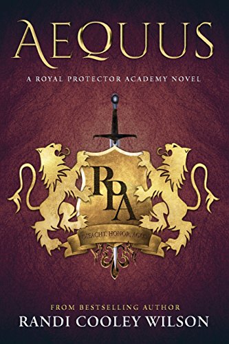 Stock image for Aequus ( A Royal Protector Academy Novel, Book 2) (The Royal Protector Academy) for sale by HPB Inc.