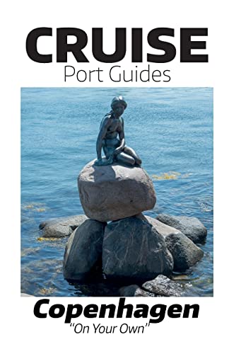 9781519397553: Cruise Port Guides - Copenhagen: Copenhagen On Your Own: Volume 1 (Cruise Port Reviews) [Idioma Ingls]