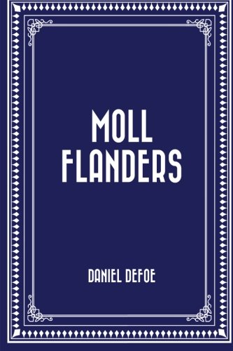 9781519412522: Moll Flanders