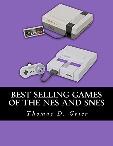 evne åbenbaring Kartofler 9781519413253: Best Selling Games of the NES and SNES - Grier, Thomas D.:  1519413254 - AbeBooks