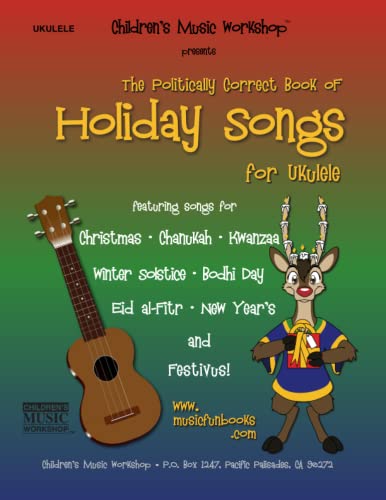 Stock image for The Politically Correct Book of Holiday Songs for Ukulele for sale by Revaluation Books