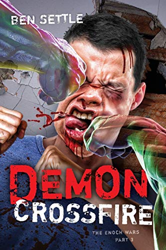 Stock image for Demon Crossfire: The Enoch Wars, Book 3 for sale by Blue Vase Books