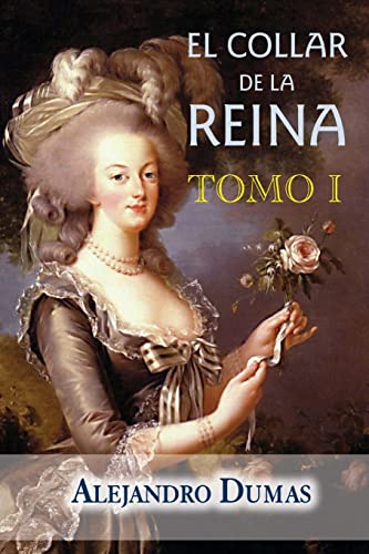 9781519418616: El collar de la reina (tomo 1): Volume 1