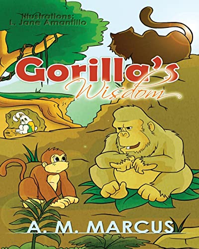 Beispielbild fr Children's Book: Gorilla's Wisdom: Children's Picture Book On The Value Of True Friendship zum Verkauf von ThriftBooks-Dallas