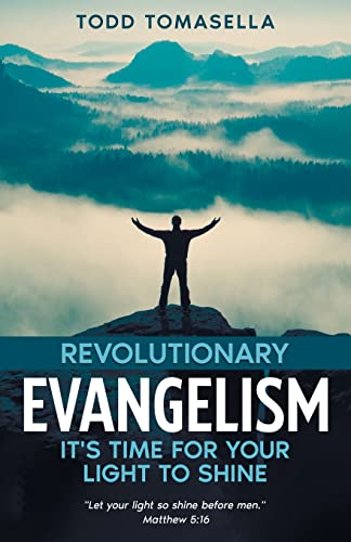 Imagen de archivo de Revolutionary Evangelism: It's Time for Your Light to Shine a la venta por Your Online Bookstore