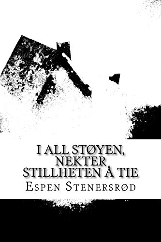 Imagen de archivo de I all stoyen, nektet stillheten a tie a la venta por THE SAINT BOOKSTORE