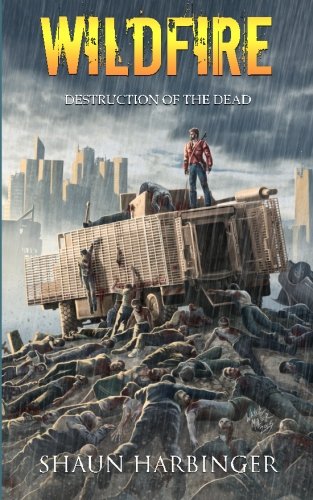 Beispielbild fr Wildfire: Destruction of the Dead: Volume 4 (Undead Rain) zum Verkauf von AwesomeBooks