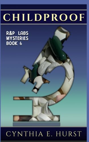 Stock image for Childproof: Volume 6 (R&P Labs Mysteries) for sale by Revaluation Books