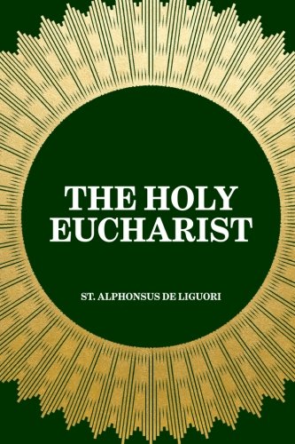 Imagen de archivo de The Holy Eucharist a la venta por ThriftBooks-Dallas