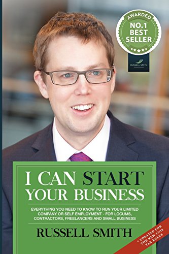 Stock image for I can start your business: Everything you need to know to run your limited company or self employment - for locums, contractors, freelancers and small business for sale by Goldstone Books