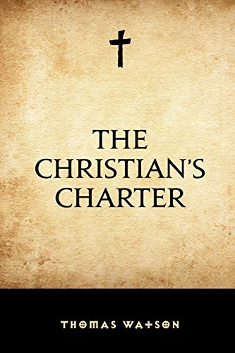 9781519462848: The Christian’s Charter