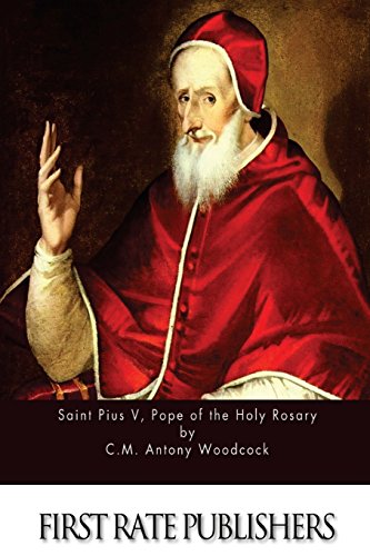 Stock image for Saint Pius V, Pope of the Holy Rosary for sale by Ergodebooks