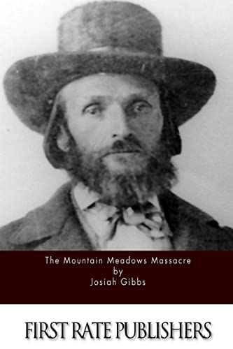 9781519472342: The Mountain Meadows Massacre