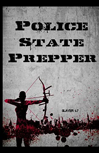 9781519477378: Police State Prepper