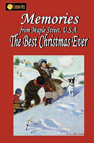 Stock image for Memories from Maple Street U.S.a: The Best Christmas Ever for sale by ThriftBooks-Dallas