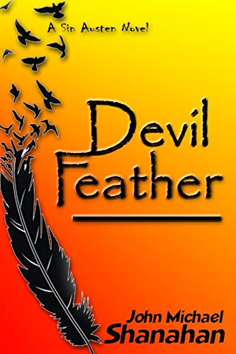Imagen de archivo de Devil Feather: A Sin Austen Novel a la venta por THE SAINT BOOKSTORE