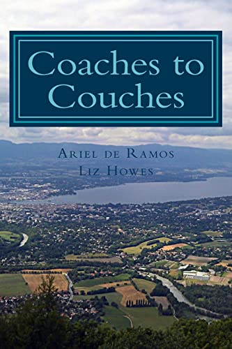 Beispielbild fr Coaches to Couches: Couchsurfing for a month in Europe zum Verkauf von Lucky's Textbooks