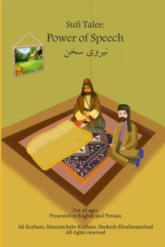 Stock image for Sufi Tales: Power of Speech: Sufi Story from Rumi: Volume 1 for sale by Revaluation Books