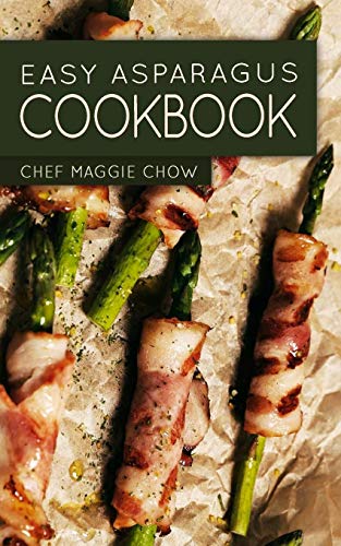 Beispielbild fr Easy Asparagus Cookbook zum Verkauf von ThriftBooks-Dallas