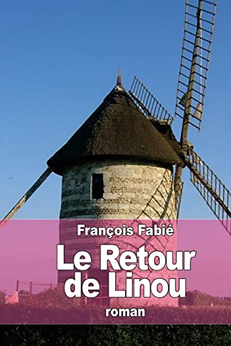 Stock image for Le Retour de Linou for sale by THE SAINT BOOKSTORE