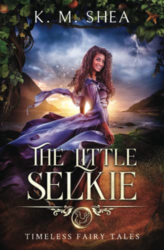 Stock image for The Little Selkie: A Timeless Fairy Tale (Timeless Fairy Tales) for sale by Irish Booksellers