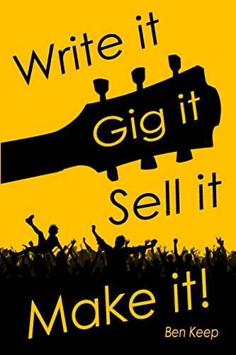 Stock image for Write it, Gig it, Sell it, Make it for sale by AwesomeBooks
