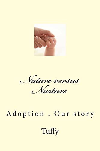 Imagen de archivo de Nature versus Nurture: Our story a la venta por WorldofBooks