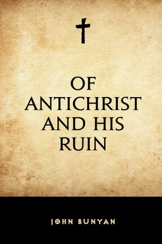 Beispielbild fr Of Antichrist and his Ruin zum Verkauf von Revaluation Books