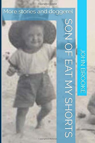 9781519507648: Son of Eat My Shorts: More short stories and doggerel