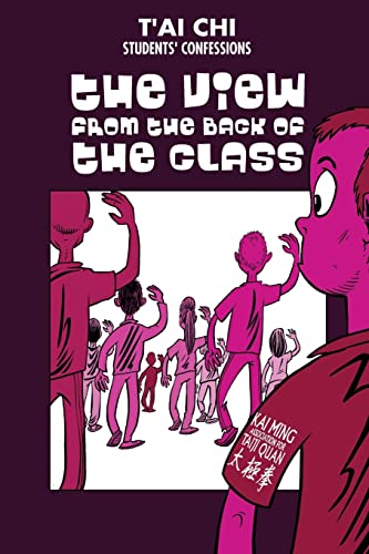 9781519510372: Tai Chi Students confessions: The view from the back of the class