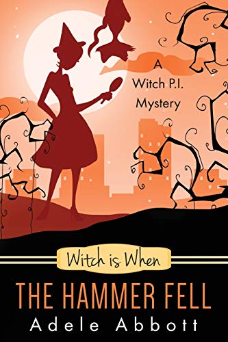 Beispielbild fr Witch Is When The Hammer Fell: Volume 8 (A Witch P.I. Mystery) zum Verkauf von AwesomeBooks