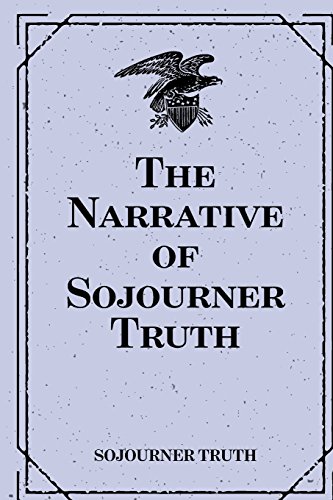 Beispielbild fr The Narrative of Sojourner Truth (Dover Thrift Editions: Black Hi zum Verkauf von Hawking Books