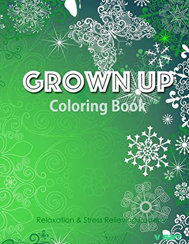 Stock image for Grown Up Coloring Book 14: Coloring Books for Grownups: Stress Relieving Patterns for sale by THE SAINT BOOKSTORE